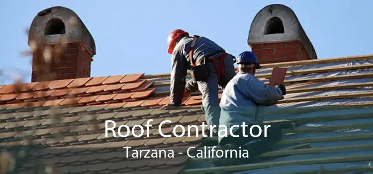 Roof Contractor Tarzana - California